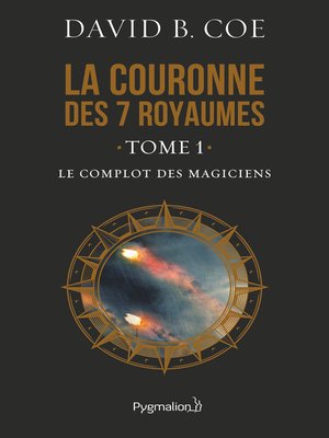 cover image of La couronne des 7 royaumes (Tome 1)--Le Complot des magiciens